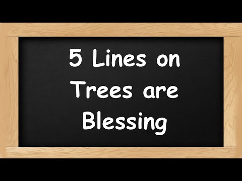 Trees are Blessing Short 5 Lines in English || 5 Lines Essay on Trees are Blessing