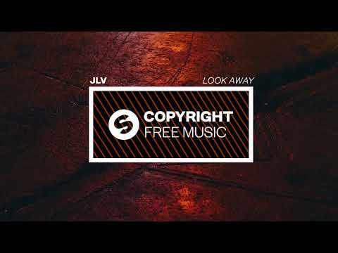 JLV - Look Away (Copyright Free Music)