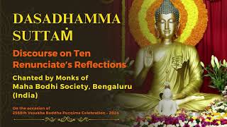 Dasadhamma Suttaṁ Chanted By Monks of Maha Bodhi Society, Bengaluru (India)