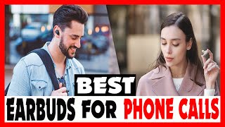 Best Earbuds For Calls | Top 5: Best Earbuds For Phone Calls