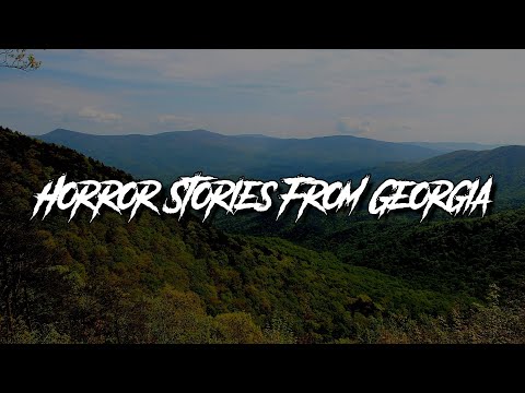 (3) Allegedly True GEORGIA (US) Horror Stories