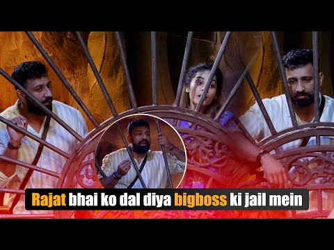 RAJAT BHAI KO DAAL DIA BIGBOSS KI JAIL MAI…