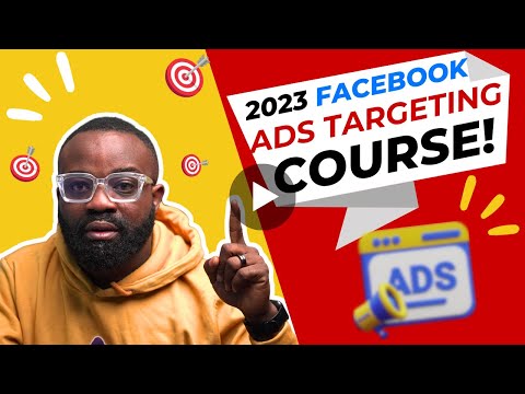 2023 Facebook Ads Targeting Course // Boost Ad Performance with Expert Digital Marketing Strategies