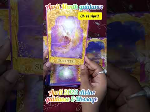 APRIL MONTH (01-14) DIVINE GUIDANCE & MESSAGE #april #aprilmonth #divineguidance  #monthlyguidance