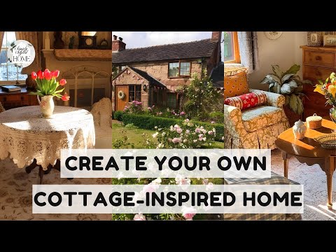 COTTAGE-Inspired Design: Simple Tips and Ideas for a Cozy Space | Beautiful & Charming Home Interior