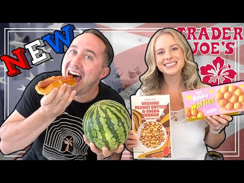 TRADER JOE'S NEW SUMMER HOLIDAY TASTE TEST