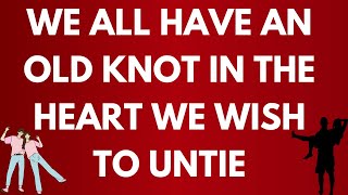 💘 DM to DF today💘WE ALL HAVE AN OLD KNOT IN THE HEART💫 twin flame universe🌈#dmtodf