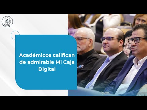 Académicos califican de admirable Mi Caja Digital