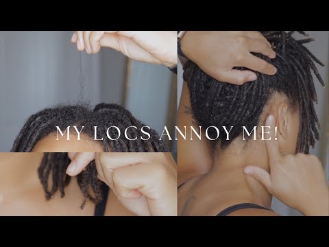 My Locs Annoy Me!!! 5 Things That Annoy Me About My Locs