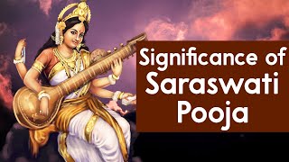 Significance of Saraswati Pooja