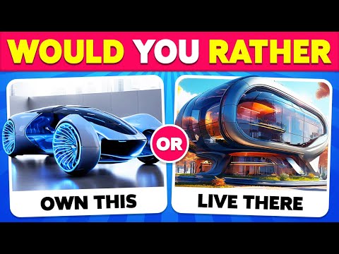 Would You Rather...? LUXURY Life Edition 💎💸💰 Quiz Blitz