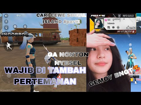 CARI CEWE DI SOCIAL ISLAND DAPET TANTE PIRANG KITA EKSEKUSI WAJIB NONTON #part2