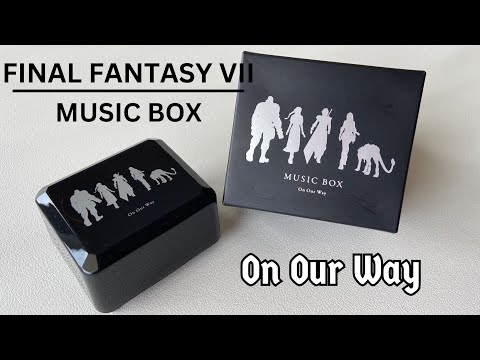 On Our Way FINAL FANTASY VII MUSIC BOX