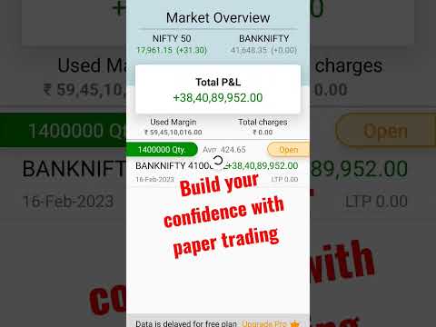 Build your confidence with paper trading 👍