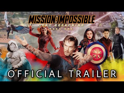 Mission: Impossible— Dead Reckoning Part One (MCU Trailer Parody)