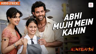 Abhi Mujh Mein Kahin | Lyrical Song | Hrithik Roshan, Priyanka Chopra | Sonu Nigam | Ajay-Atul