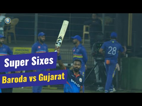 SMAT 2024, Baroda vs Gujarat: Super Sixes