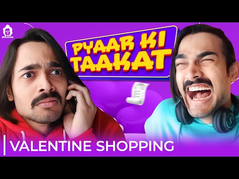 Pyaar Ki Taakat | Valentine Shopping | BB Ki Vines