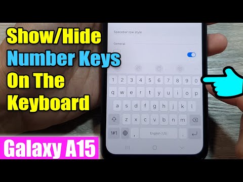 Samsung Galaxy A15: How to Show/Hide Number Keys On The Keyboard