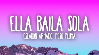 Eslabo Armado, Peso Pluma - Ella Baila Sola