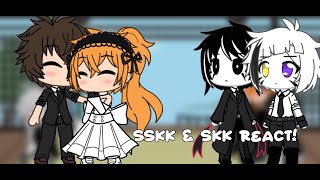 SSKK & SKK REACT!-PART 2- NOT FUNNY