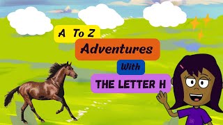 Fun and Easy Alphabet Lesson: The Letter H for kids #learningalphabetsforkids #easyalphalearning