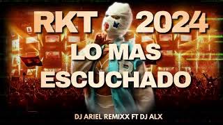 RKT 2024 LO MAS ESCUCHADO⚡DJ ARIEL REMIXX FT @DJALXOKEY  ⚡