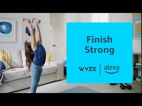 Finish Strong | Alexa x Wyze