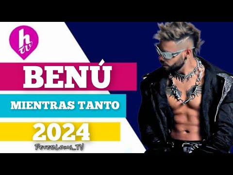 MIENTRAS TANTO - BENÚ (HTV/2024)