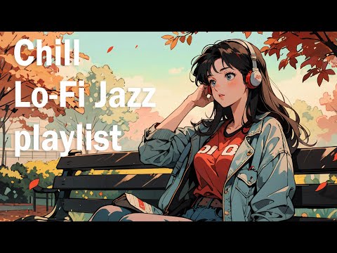 【Lo-fi Jazz playlist】want to relax and listen to it when feel at home Playlist/ Work / Study / Sleep