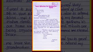 Leave application for grandmother death for kids / grandmother death application letter to principal