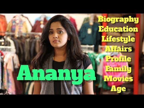 Hot Ananya Biography | Age | Family | Affairs | Movies | Lifestyle and Height