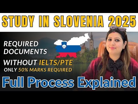 SLOVENIA STUDY VISA FULL PROCESS Explained | Eligibility, Document Requirements | Study in Slovenia