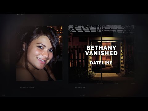 Dateline Episode Trailer: Bethany Vanished | Dateline NBC