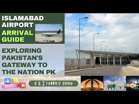 Islamabad Airport Arrival Guide: Exploring Pakistan's Gateway to the Nation pk