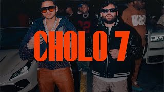 Fuerza Regida, Luis R Conriquez - CHOLO 7 || Vídeo con letra