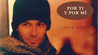 JAF || "POR TI Y POR MÍ" (Lyric Video Oficial)