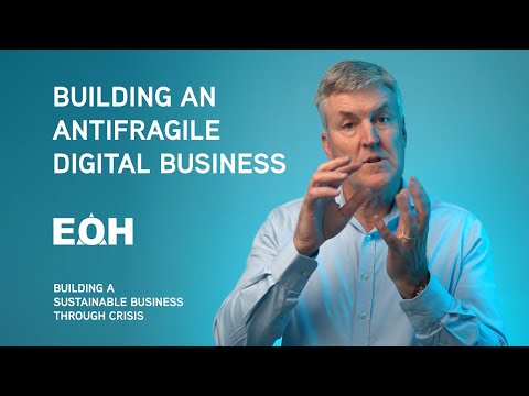 Building an antifragile digital business | Episode 6 | Building a sustainable business in a crisis