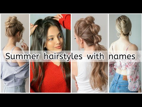 Summer hairstyles for girls with names • STYLE POINT