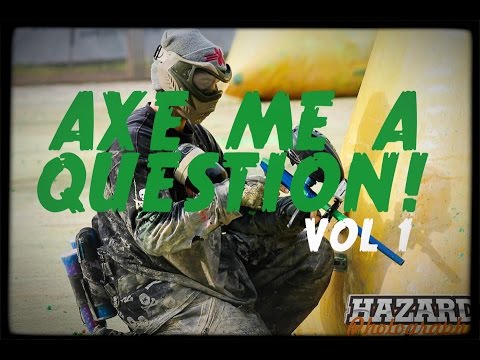 AXE ME A QUESTION | VOL 1