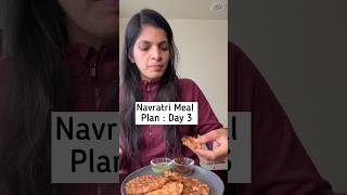 Navratri Meal Plan Day 3 #navratri #navratrispecial #weightloss #mealplan #whatieatinaday #shorts