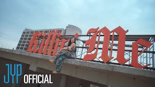 JIHYO(지효) "Killin' Me Good" M/V