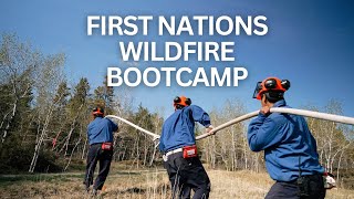 Cariboo Fire Centre First Nation Boot Camp