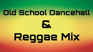 Old School Dancehall and Reggae Mix Remastered!