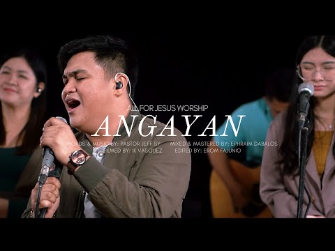 Angayan - Live at TJFC - All For Jesus Worship (Official Music Video)