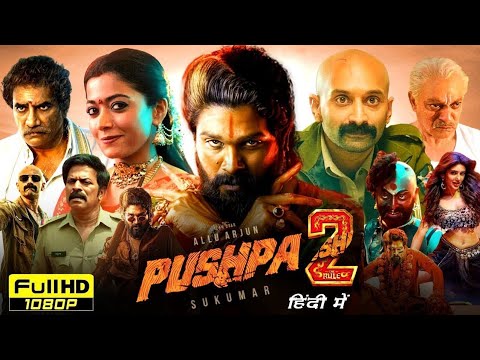 Pushpa 2 Full Movie Hindi Dubbed 2024 | Allu Arjun, Rashmika Mandanna, Fahad Faasil