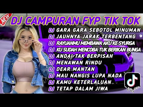 DJ CAMPURAN FYP VIRAL TIK TOK 2024 SOUND KANE JEDAG JEDUG FULL BASS TERBARU