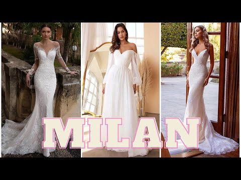 Milan Wedding dresses  | wedding fashion