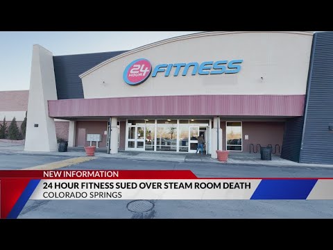 Lawsuit filed in death of man in steam room at 24 Hour Fitness