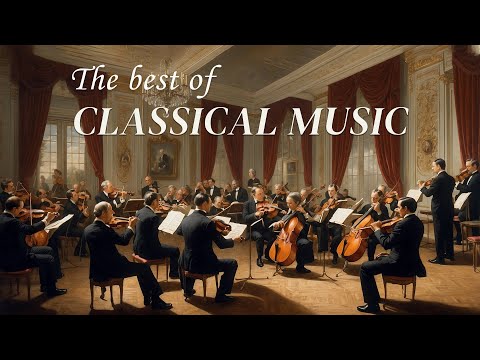 Classical music restores the nervous system and relaxes 🌿 Mozart, Beethoven, Chopin